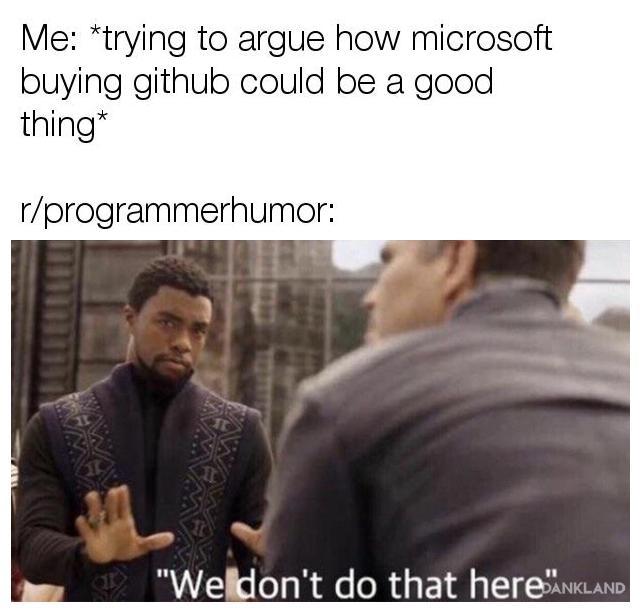 this sub is just r/programmercirclejerk | programmer-memes, program-memes, try-memes, git-memes, github-memes, microsoft-memes | ProgrammerHumor.io