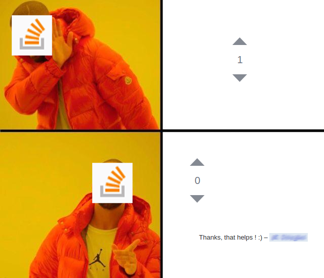 I didn't want the upvotes anyway | ProgrammerHumor.io