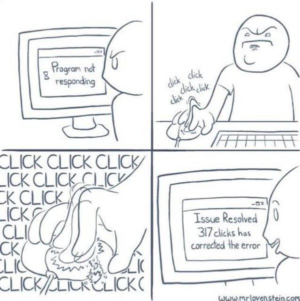 Program not responding... | program-memes, error-memes, cli-memes | ProgrammerHumor.io