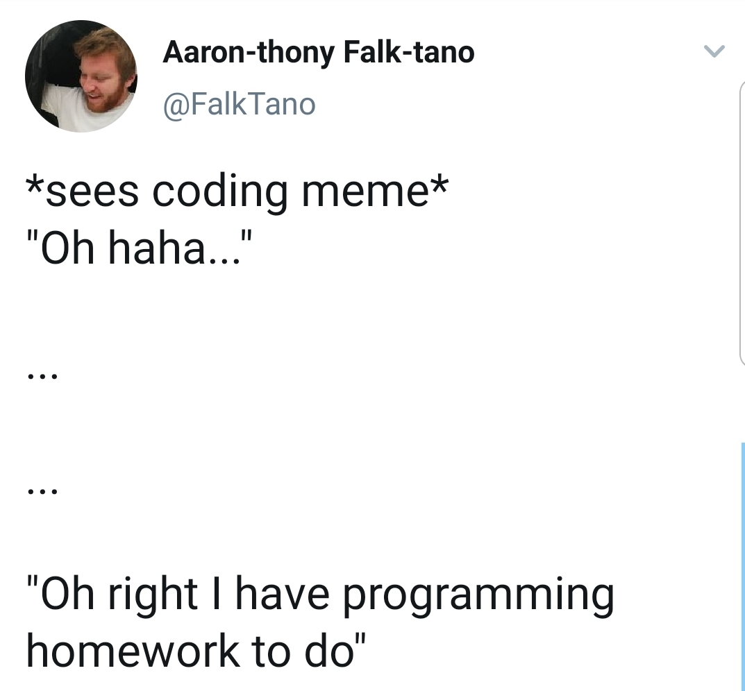 Happens every time | programming-memes, coding-memes, program-memes | ProgrammerHumor.io