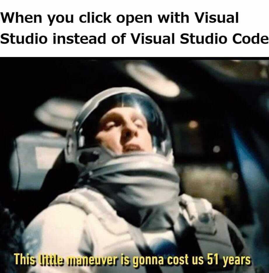 Goddamn Visual Studio | code-memes, visual studio-memes, cli-memes | ProgrammerHumor.io