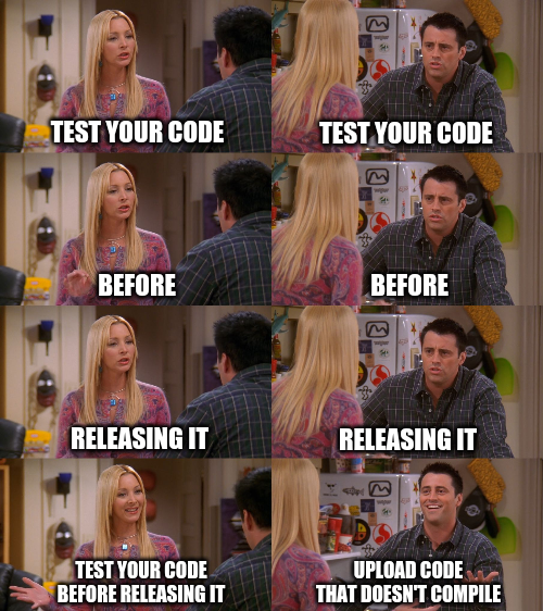 It's really annoying | code-memes, test-memes | ProgrammerHumor.io