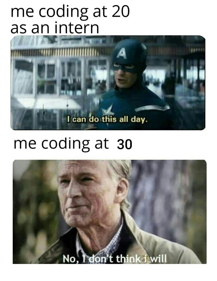 Age 20: code your own. Age 30: copypaste someone else's code | coding-memes, code-memes | ProgrammerHumor.io