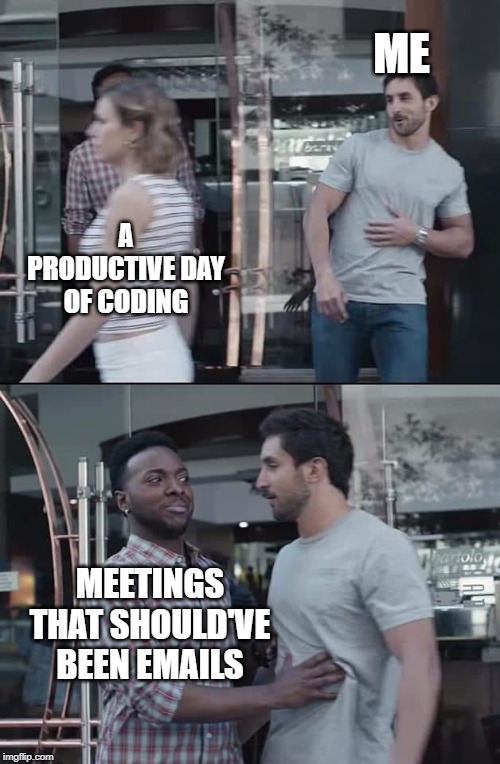 I just want to code... | code-memes | ProgrammerHumor.io