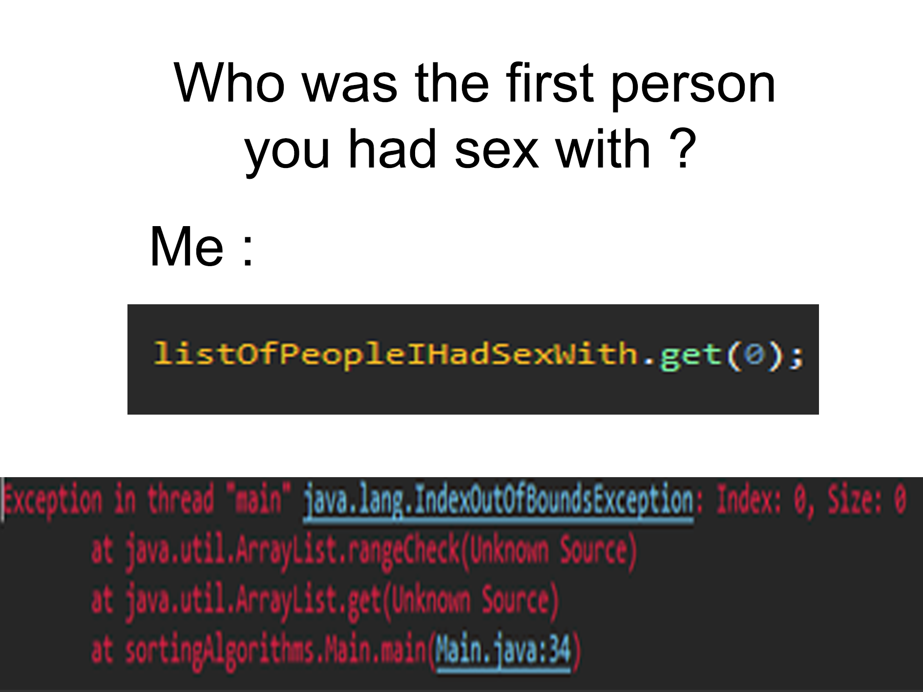 Girlfriend girlfriend= new Girlfriend(); | git-memes, list-memes, sorting-memes | ProgrammerHumor.io