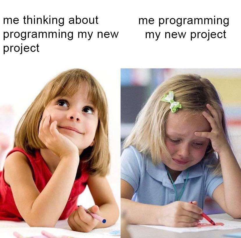 I cannot be the only one | programming-memes, program-memes | ProgrammerHumor.io