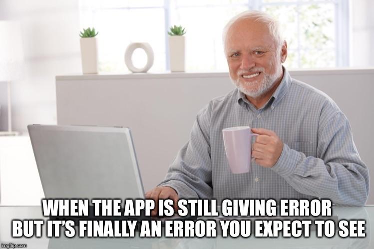 Me right now after a week of battling | error-memes | ProgrammerHumor.io