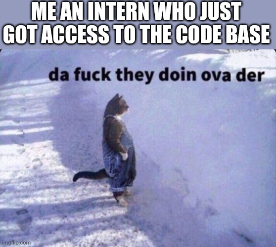 I have no idea what's going on | idea-memes, ide-memes | ProgrammerHumor.io