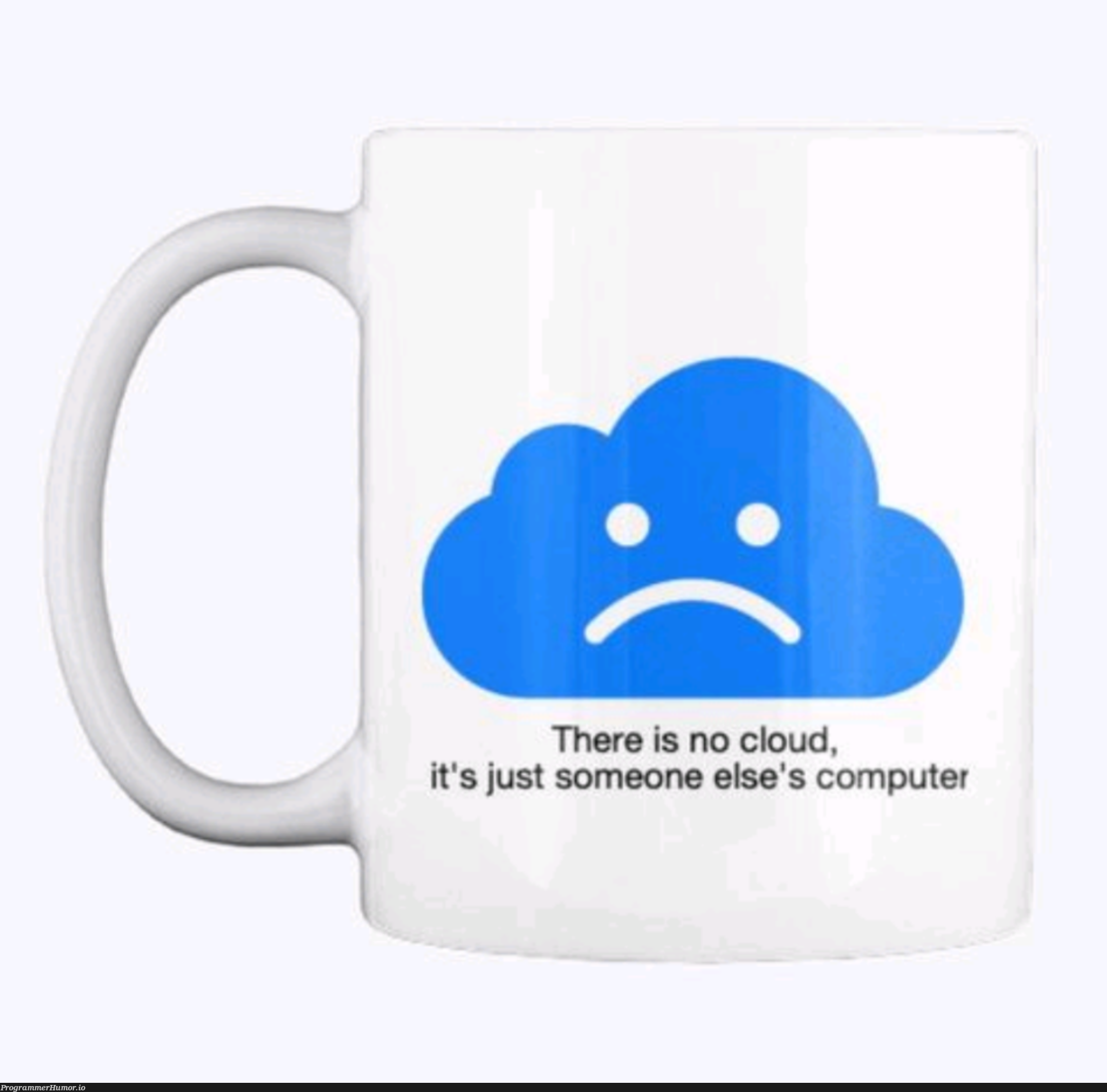 ☁️ | computer-memes, cloud-memes | ProgrammerHumor.io