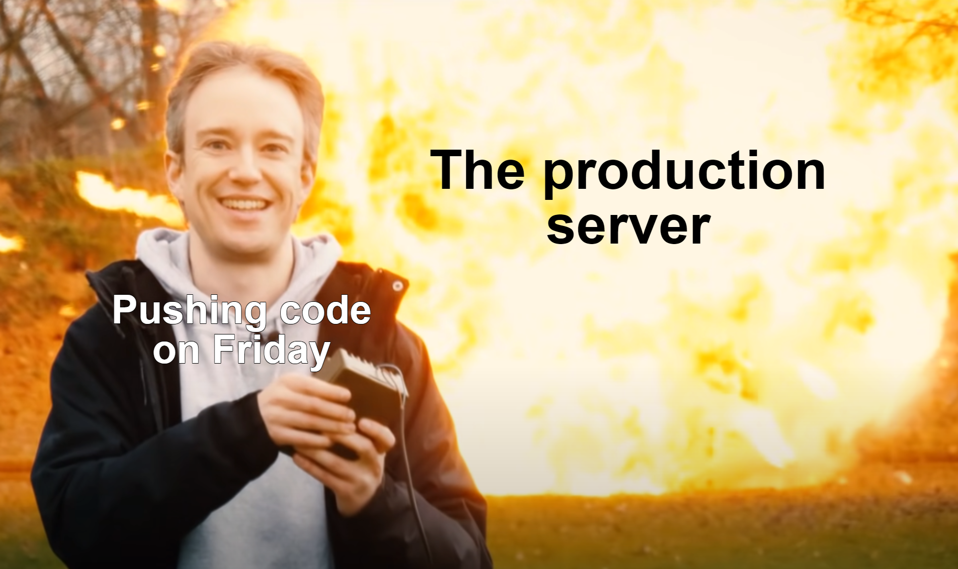 We all know that pushing to production before weekend is a bad idea... | production-memes, idea-memes, ide-memes, product-memes | ProgrammerHumor.io