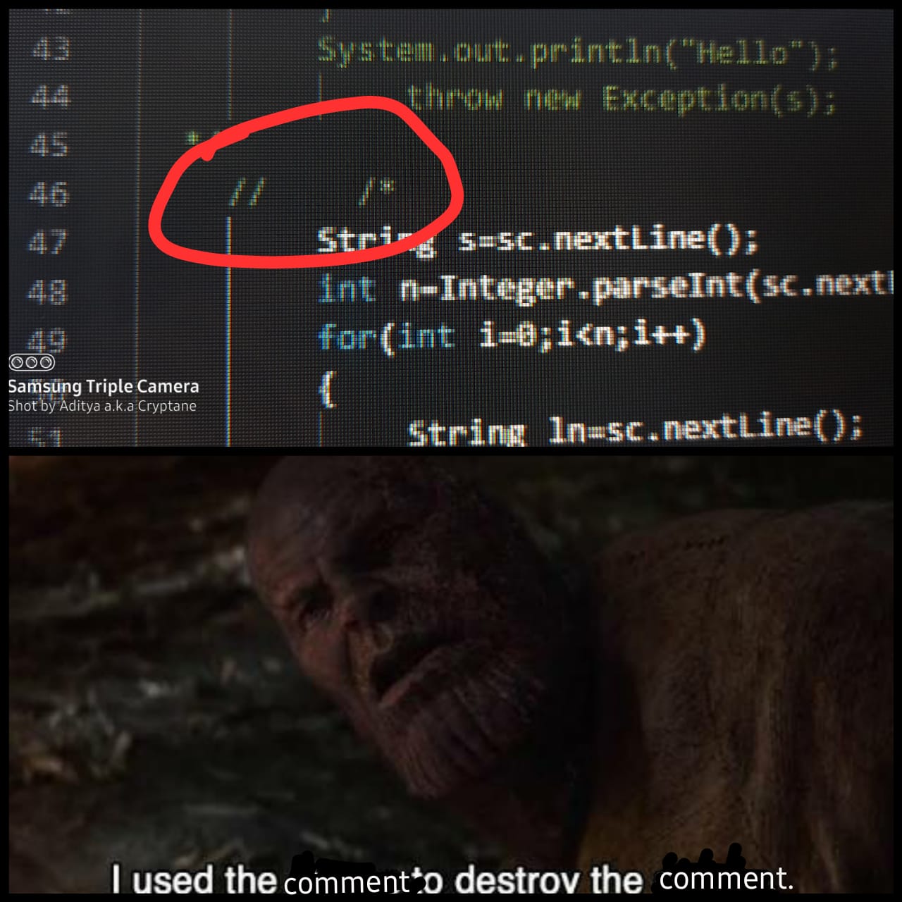 I used the // to destroy the /*...*/ | ProgrammerHumor.io