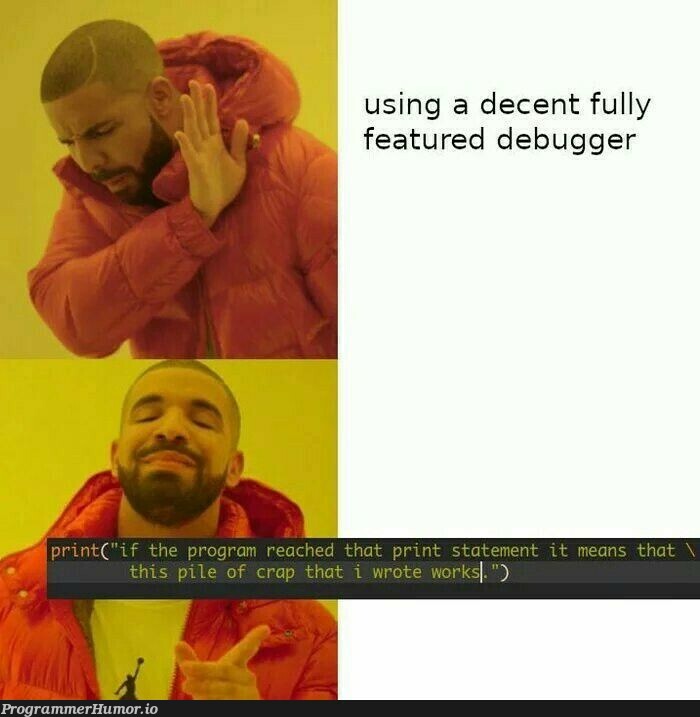 Alternates | bug-memes, debug-memes, debugger-memes, feature-memes | ProgrammerHumor.io