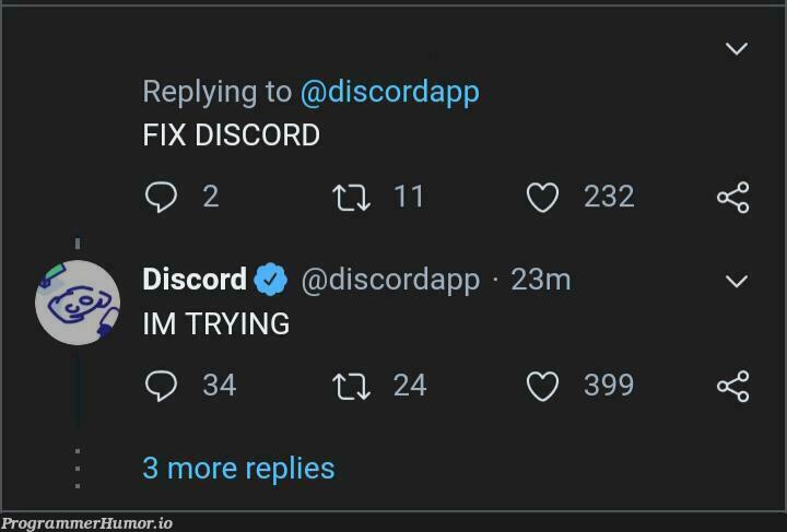IM TRYING | try-memes, discord-memes, fix-memes | ProgrammerHumor.io