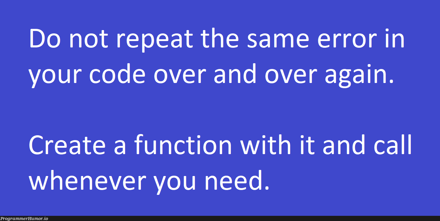 Optimize errors | code-memes, errors-memes, function-memes, error-memes, IT-memes | ProgrammerHumor.io