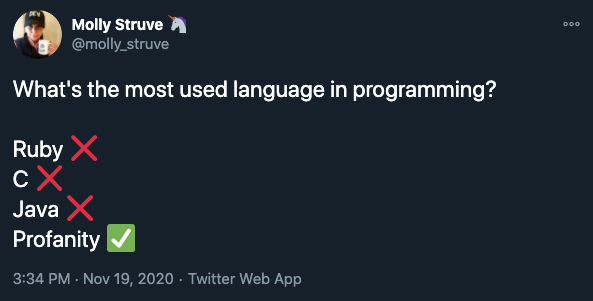 The one language I never have to lookup the documentation for | programming-memes, program-memes, lan-memes, documentation-memes, language-memes | ProgrammerHumor.io