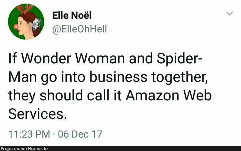 With all the superhero fanboying going around these days! | web-memes, amazon-memes, amazon web services-memes, web services-memes, IT-memes, ide-memes | ProgrammerHumor.io