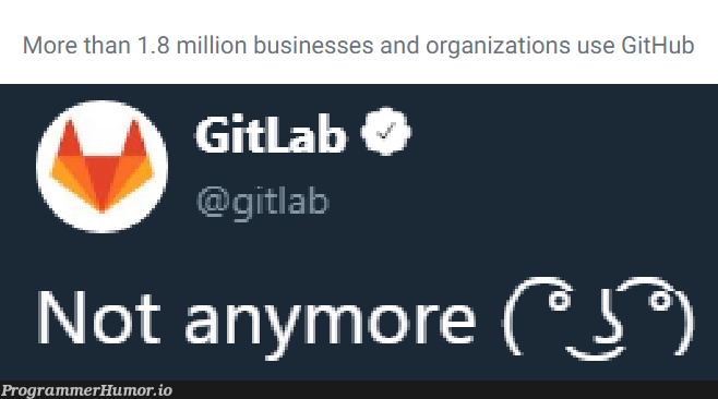 Not anymore | git-memes, github-memes | ProgrammerHumor.io