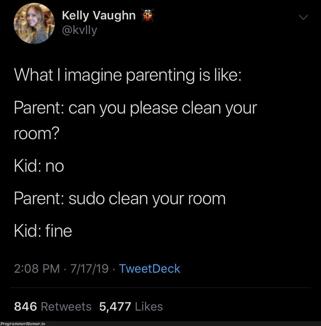 Parents wish | sudo-memes, retweet-memes | ProgrammerHumor.io