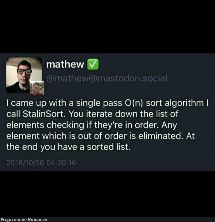 StalinSort | list-memes, algorithm-memes | ProgrammerHumor.io