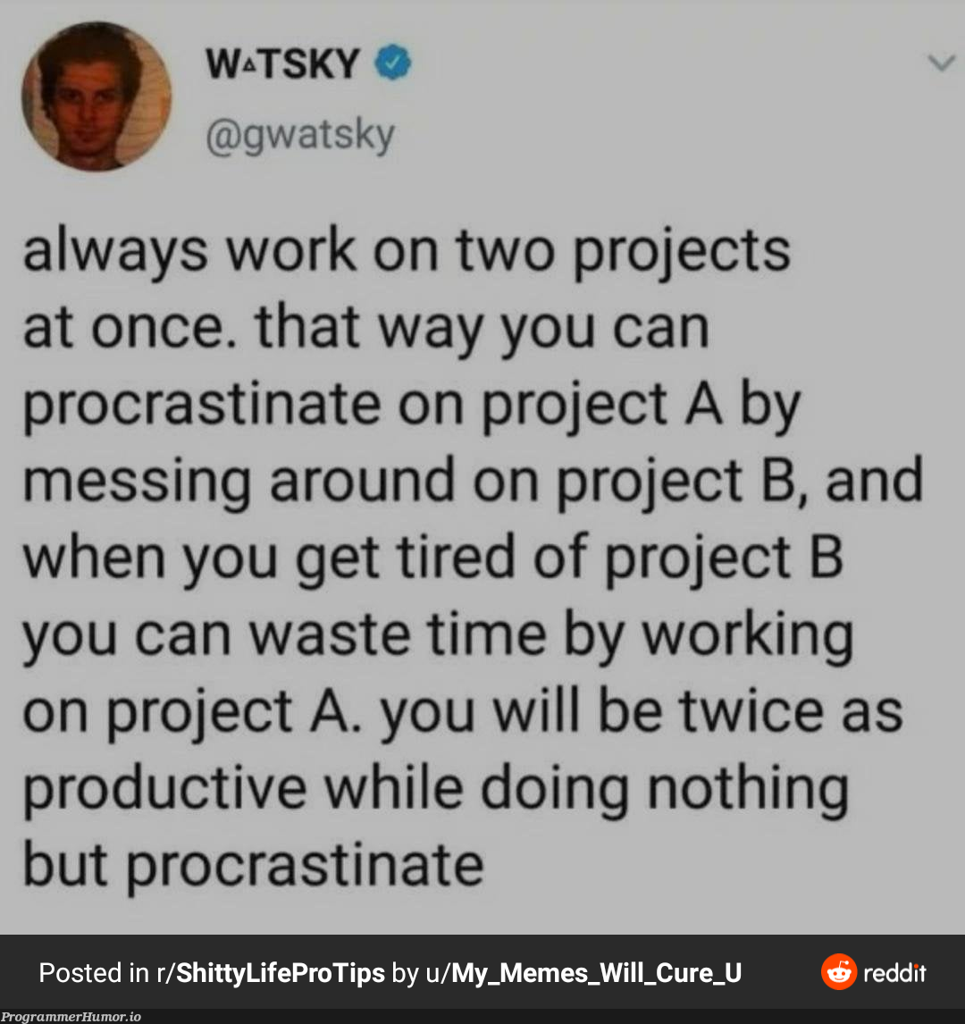 Pro tip | reddit-memes, product-memes | ProgrammerHumor.io