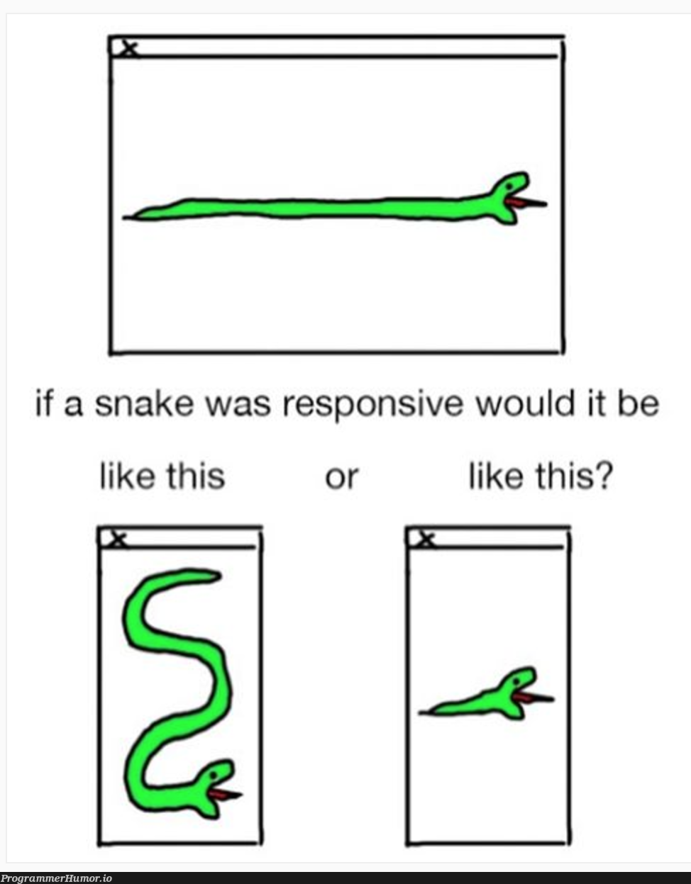 If this snake was responsive how would it behave on mobile? | IT-memes | ProgrammerHumor.io