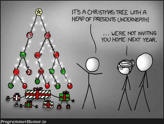 Merry Christmas programming friends! | programming-memes, program-memes | ProgrammerHumor.io