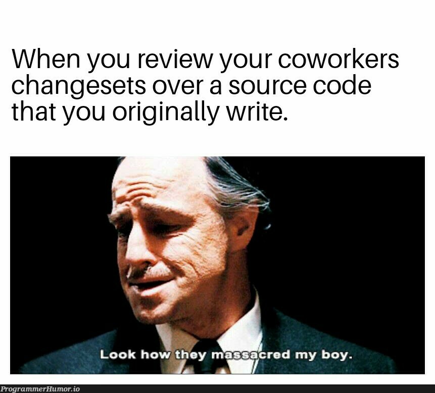 Worst feeling | code-memes, ssl-memes, source code-memes | ProgrammerHumor.io