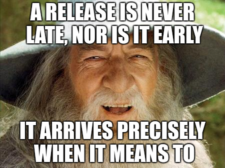 When my boss tells me the release is late | release-memes | ProgrammerHumor.io