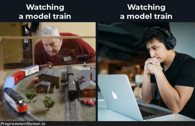 Watching a model train | train-memes | ProgrammerHumor.io