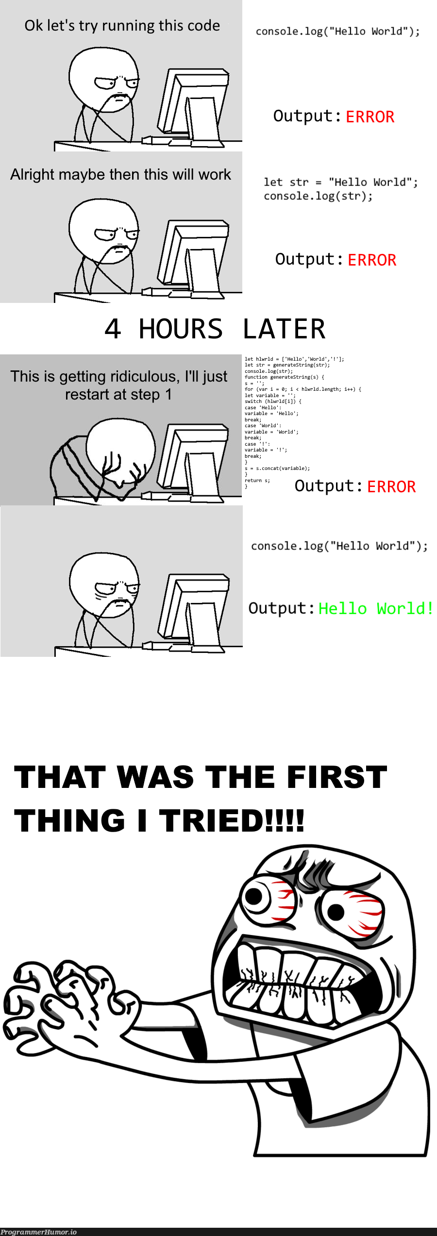 I let out my frustrations with memes, I know we've all been there | code-memes, try-memes, rest-memes, error-memes, console-memes | ProgrammerHumor.io