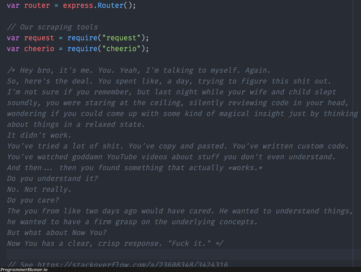 Note to self | code-memes, try-memes, api-memes, express-memes, overflow-memes, IT-memes, ide-memes, youtube-memes | ProgrammerHumor.io
