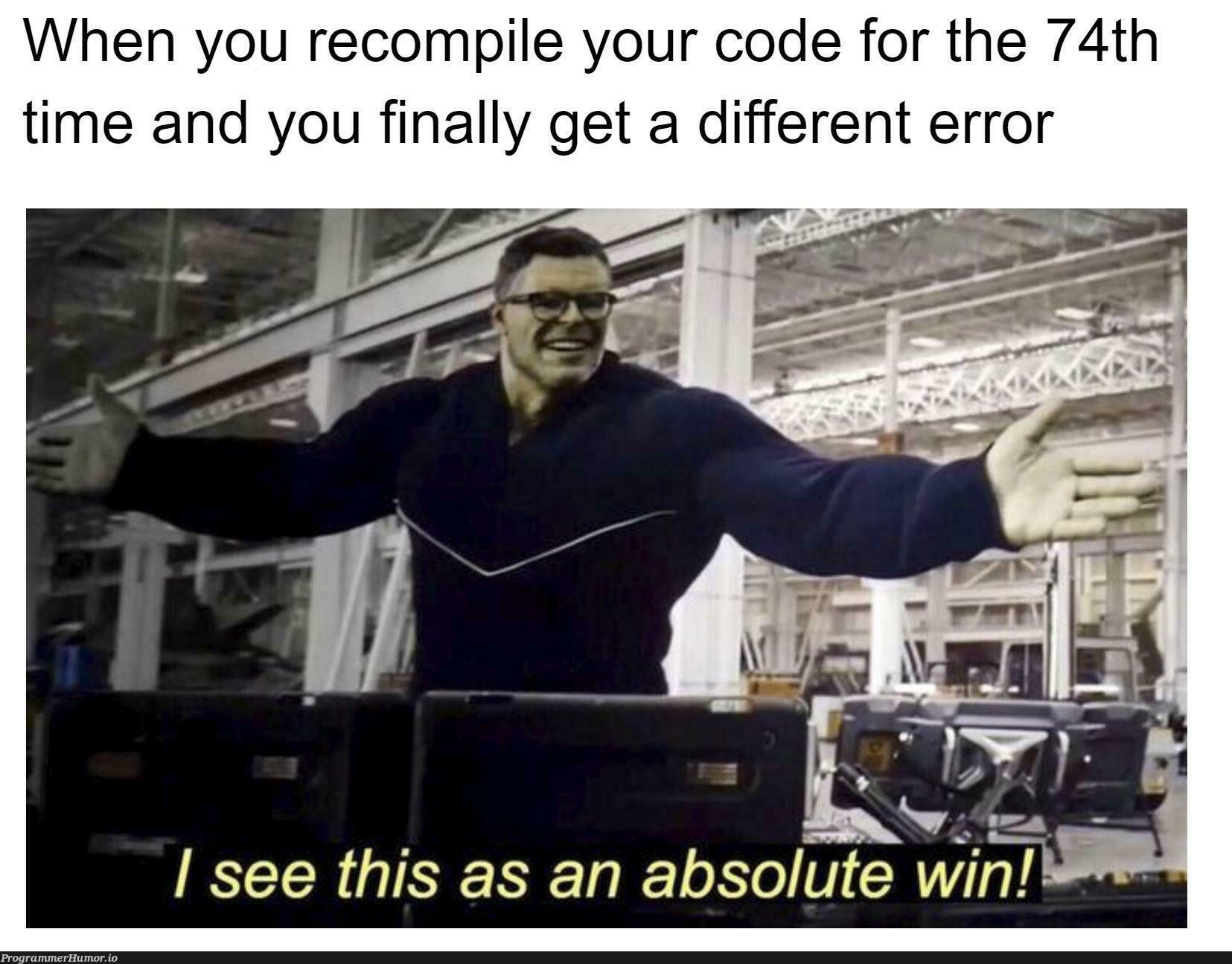 YES! YES!!! OH MY- now, time to fix this one | code-memes, error-memes, fix-memes | ProgrammerHumor.io