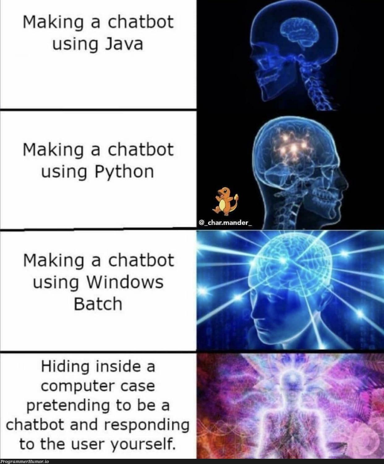 Next Level Thinking | computer-memes, java-memes, python-memes, windows-memes, ide-memes, bot-memes, chatbot-memes | ProgrammerHumor.io