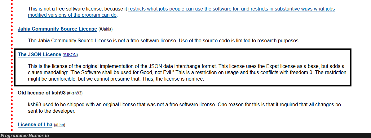 Why the original JSON license is considered non-free | developer-memes, software-memes, code-memes, program-memes, version-memes, data-memes, json-memes, rest-memes, search-memes, IT-memes, ide-memes, source code-memes | ProgrammerHumor.io