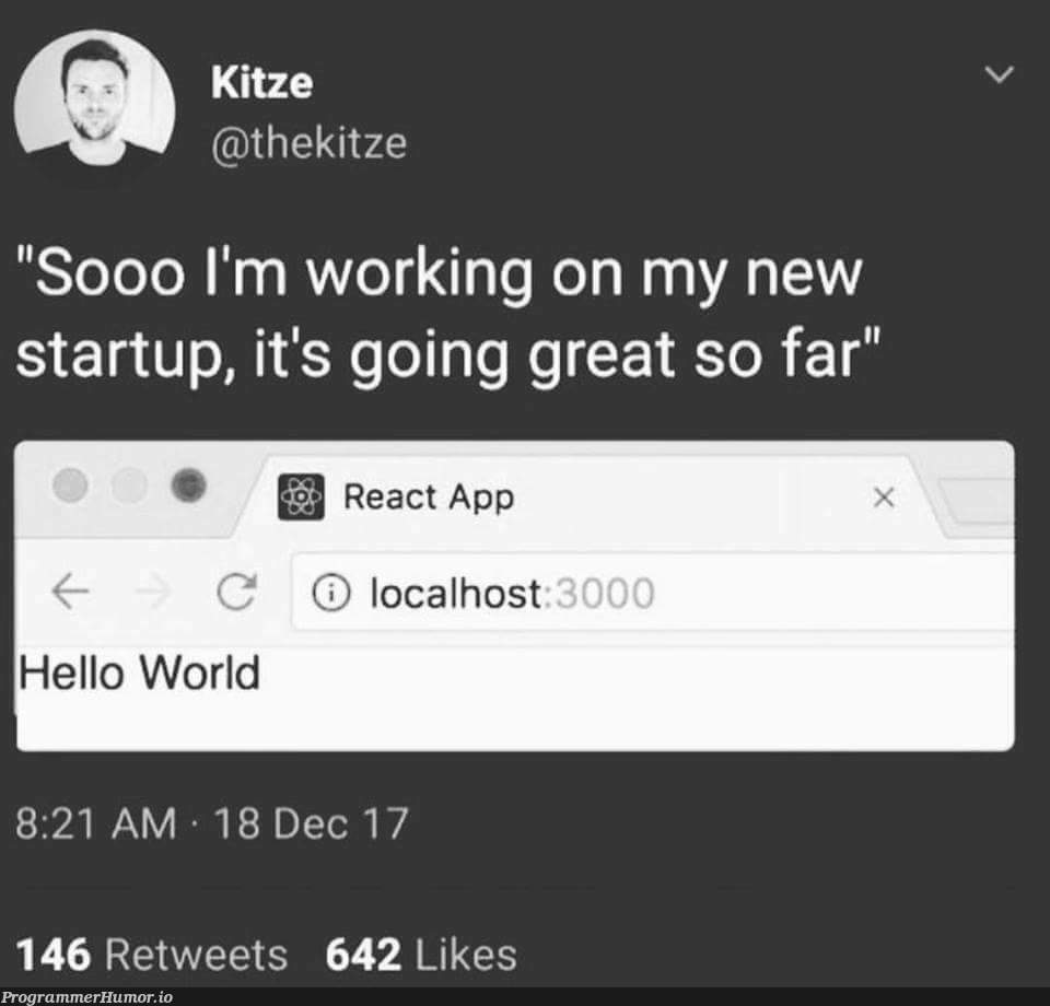 Progress so far! | react-memes, loc-memes, retweet-memes, startup-memes | ProgrammerHumor.io