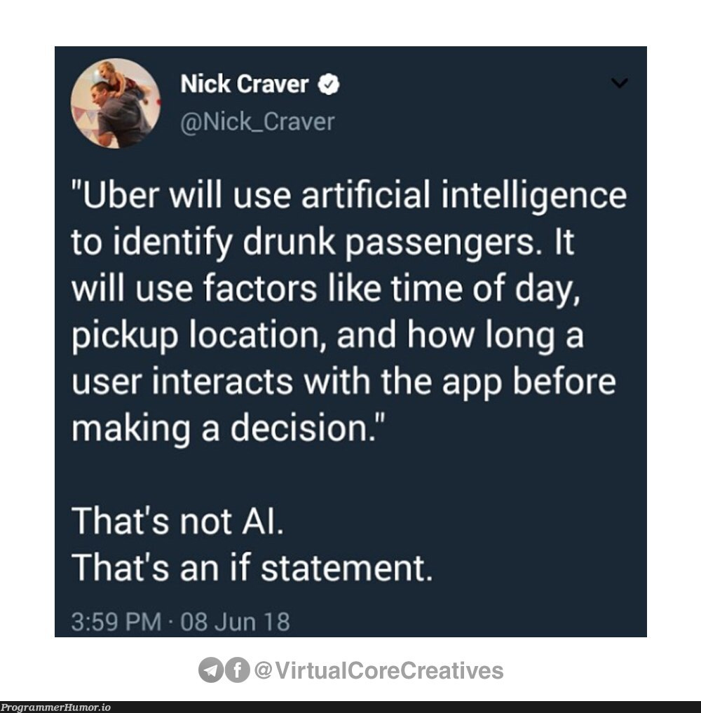 Uber using "AI" | loc-memes, if statement-memes, IT-memes, ide-memes, artificial intelligence-memes | ProgrammerHumor.io