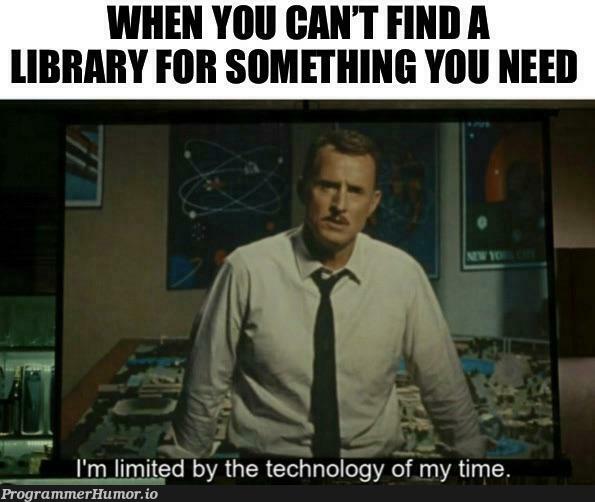 It’s definitely not laziness | tech-memes, technology-memes | ProgrammerHumor.io