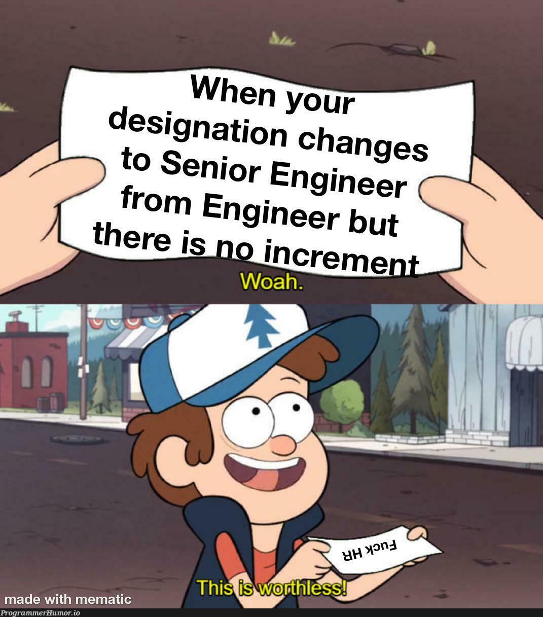 It is just a progression not a promotion | engineer-memes, design-memes, IT-memes | ProgrammerHumor.io