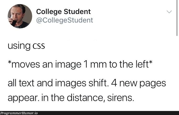 style="position:relative;left:1px;" | image-memes | ProgrammerHumor.io