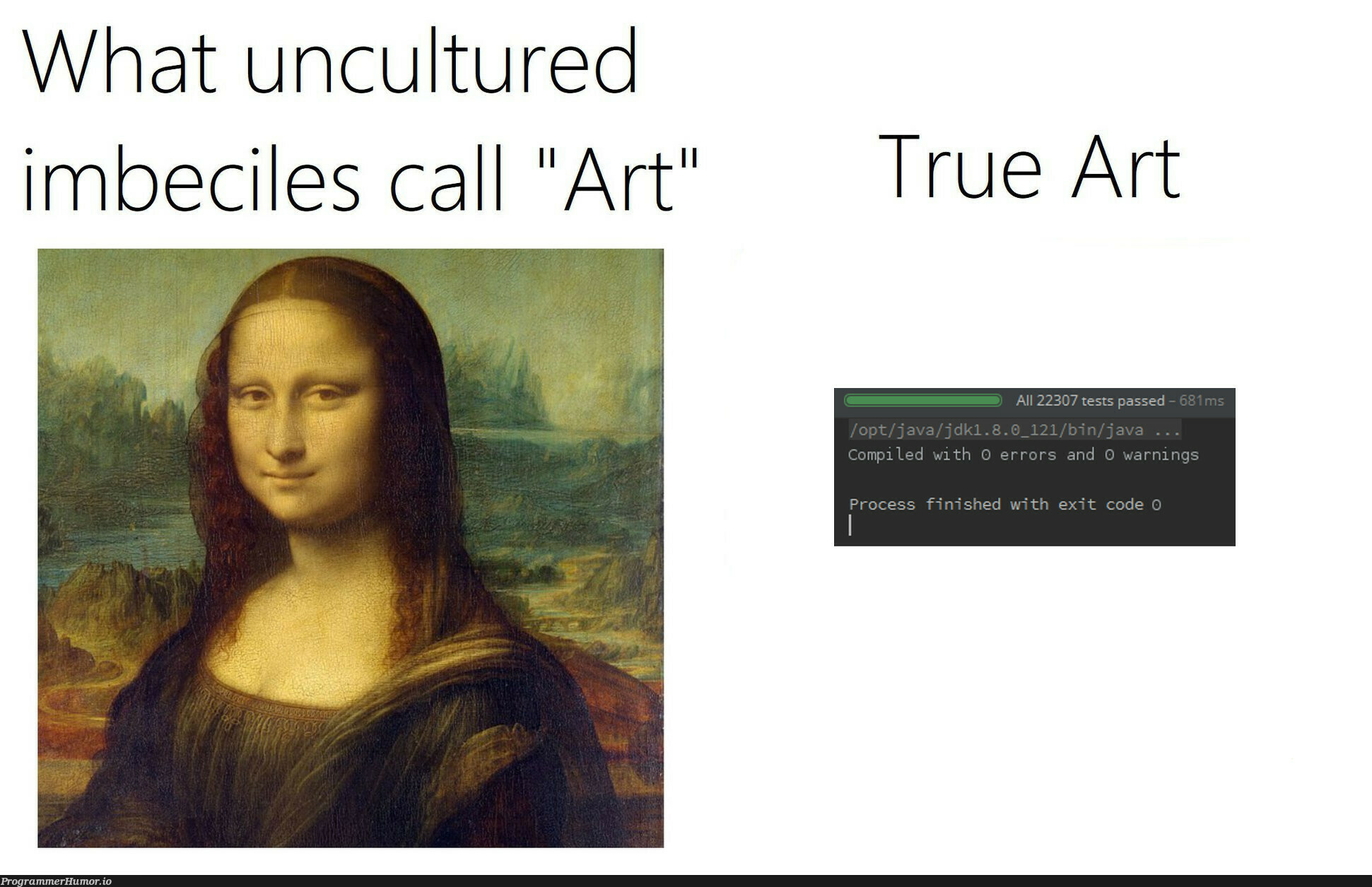 Lets talk about the real art | ProgrammerHumor.io