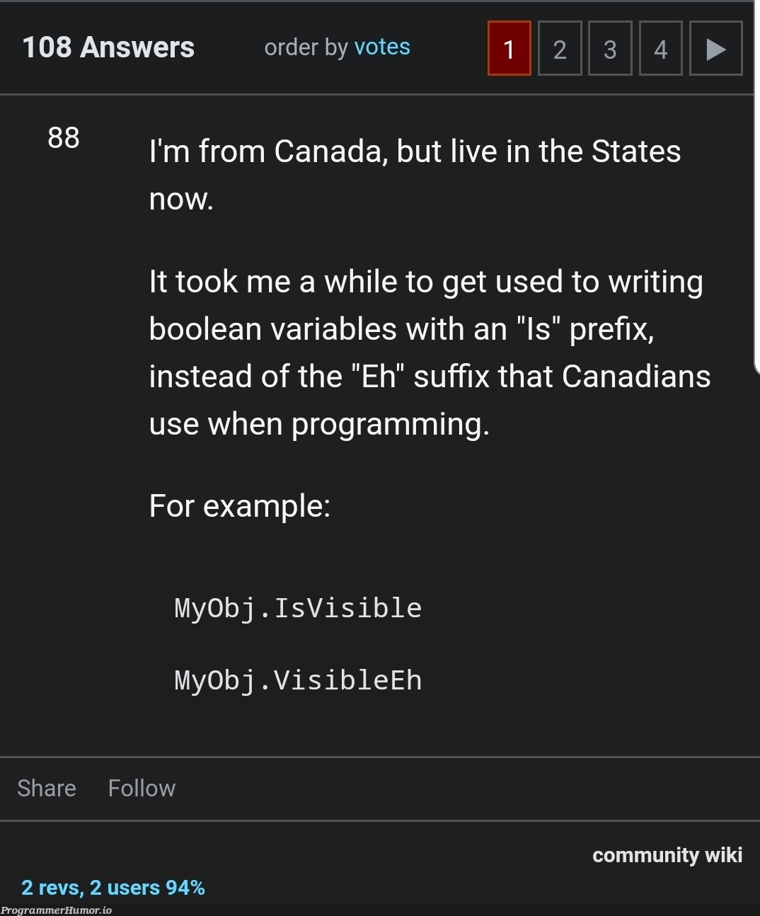 Coding in Canadian eh? | programming-memes, coding-memes, variables-memes, program-memes, fix-memes, IT-memes | ProgrammerHumor.io