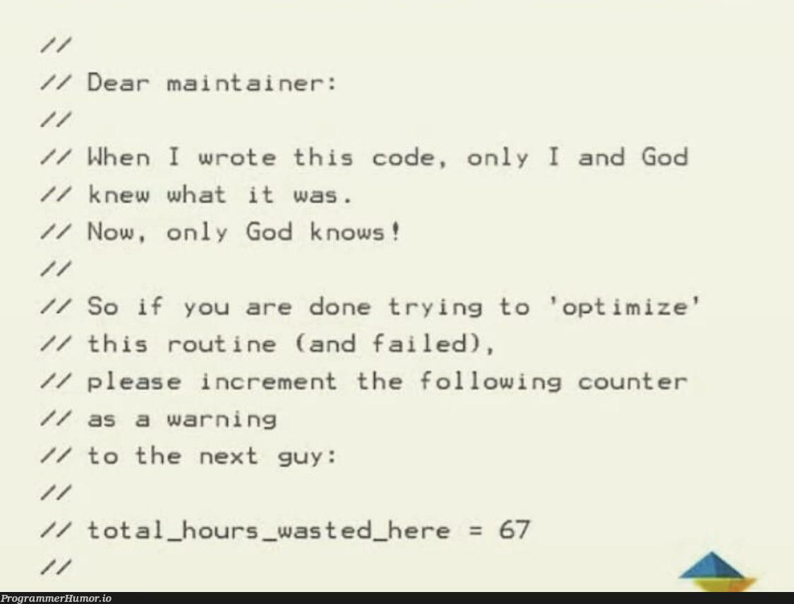 total_hours_wasted_here++ | code-memes, try-memes, warning-memes, IT-memes | ProgrammerHumor.io