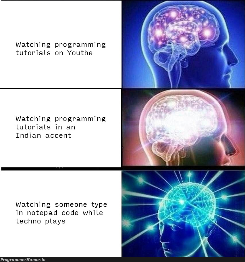 We all know the best kind of tutorials. | programming-memes, code-memes, tech-memes, program-memes, indian-memes, notepad-memes | ProgrammerHumor.io