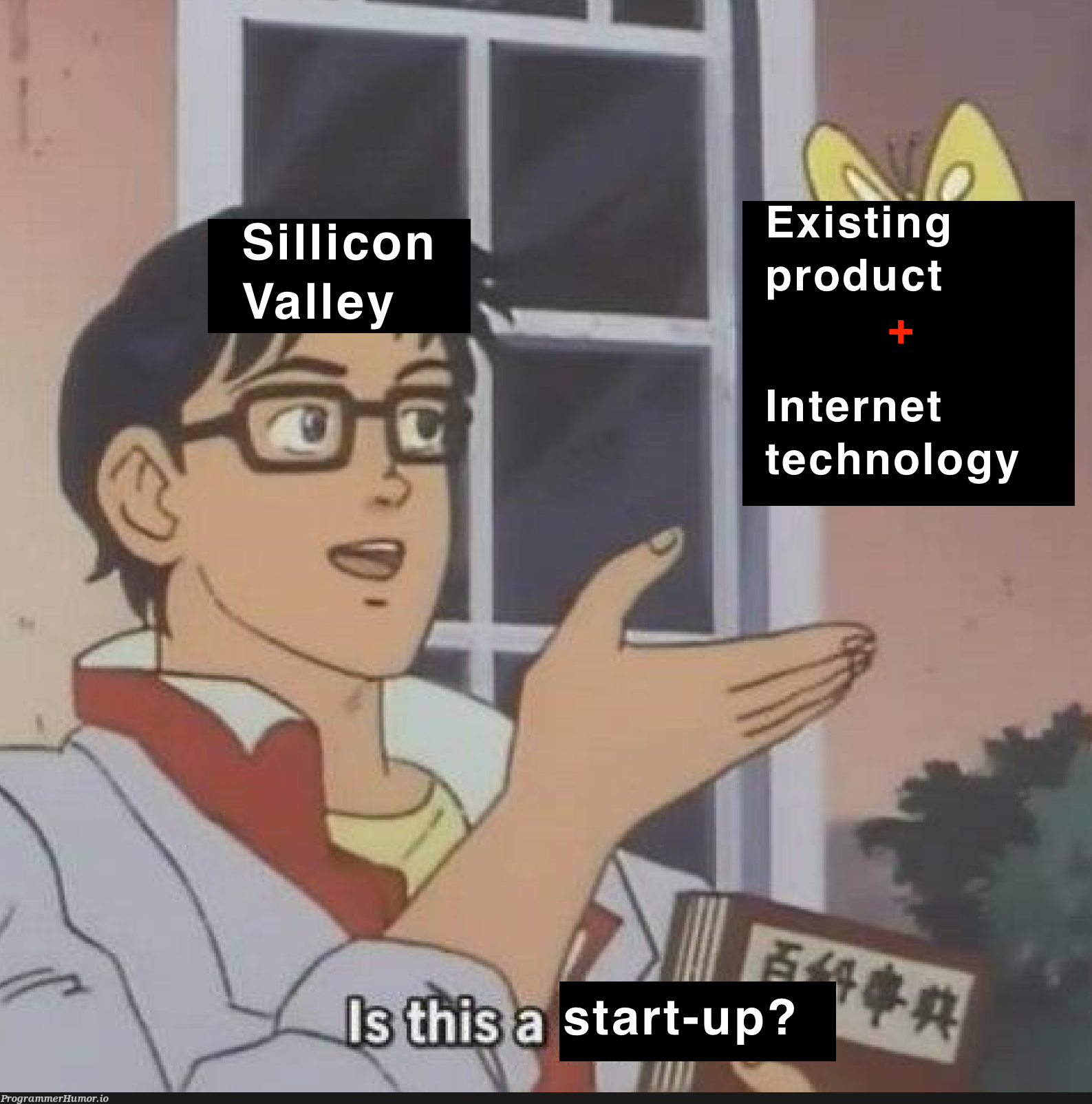 "This idea will be worth billions of dollars" | tech-memes, technology-memes, internet-memes, idea-memes, ide-memes, product-memes | ProgrammerHumor.io