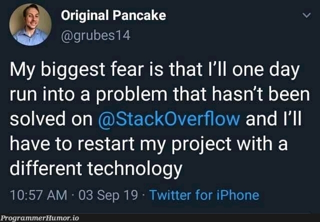 One of the worst nightmare | tech-memes, technology-memes, iphone-memes, stackoverflow-memes, stack-memes, rest-memes, overflow-memes, twitter-memes | ProgrammerHumor.io