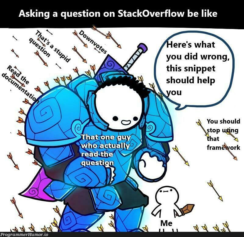 The real hero | stackoverflow-memes, stack-memes, overflow-memes | ProgrammerHumor.io