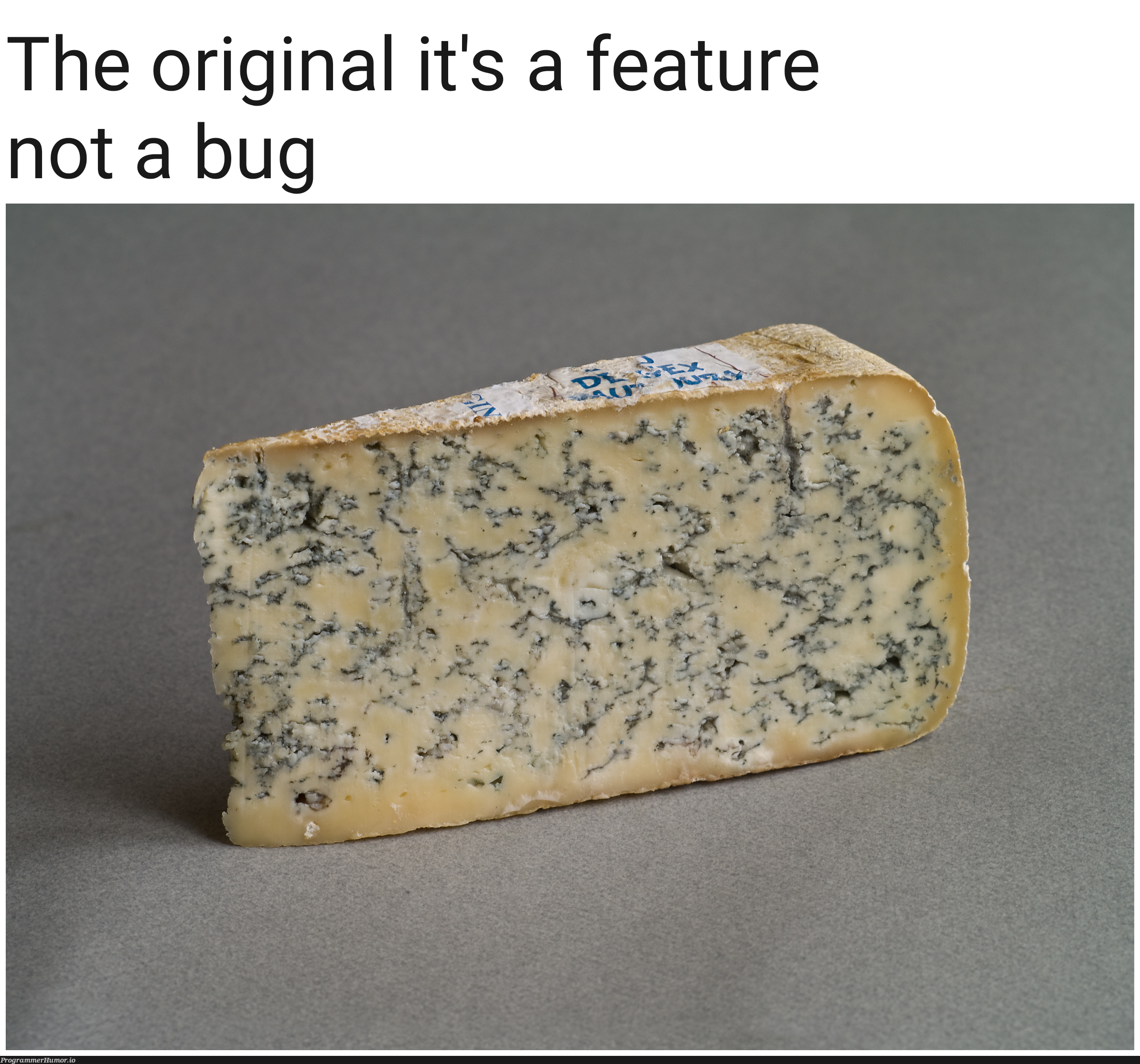 Its a feature not a bug | bug-memes, feature-memes | ProgrammerHumor.io