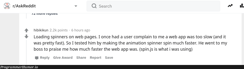 Found this on AskReddit. | web-memes, test-memes, animation-memes, search-memes, tested-memes, reddit-memes, IT-memes | ProgrammerHumor.io