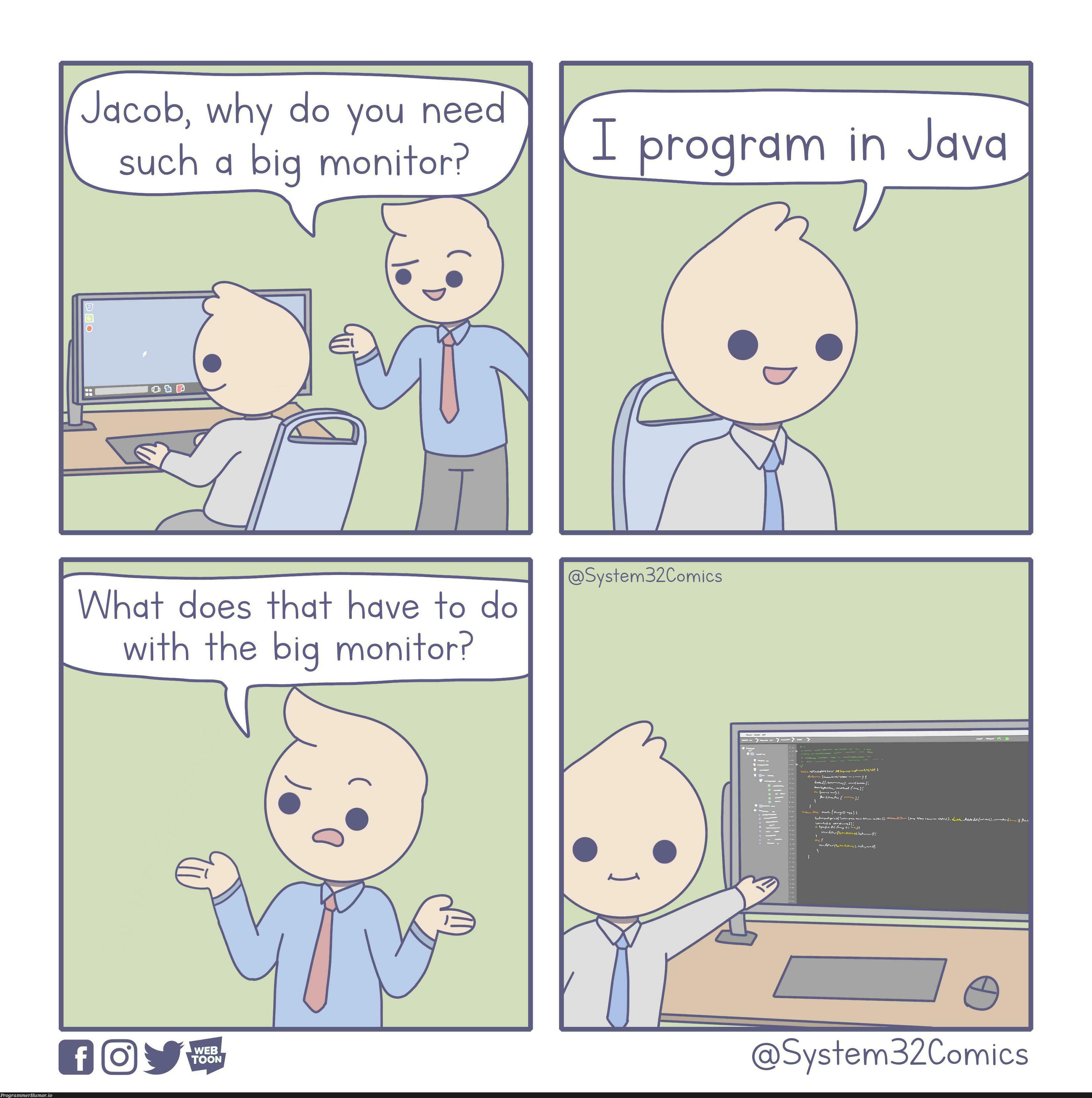 Big Monitor | java-memes, program-memes, monitor-memes | ProgrammerHumor.io