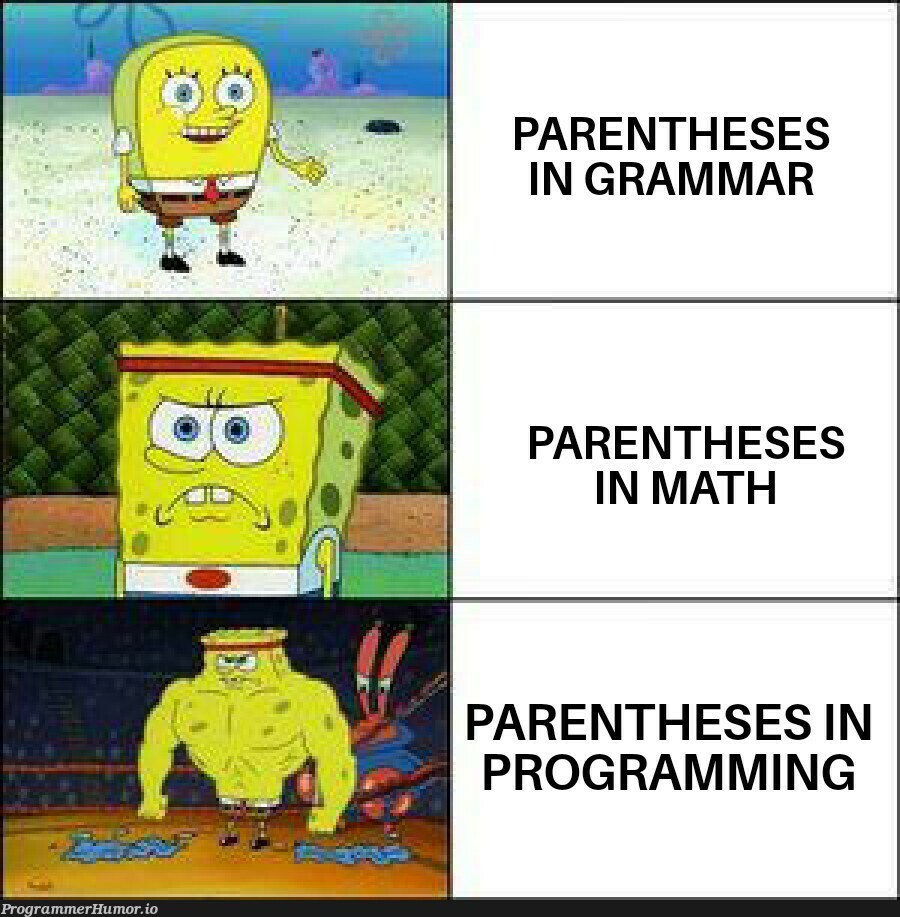 Parentheses are essential | programming-memes, program-memes | ProgrammerHumor.io